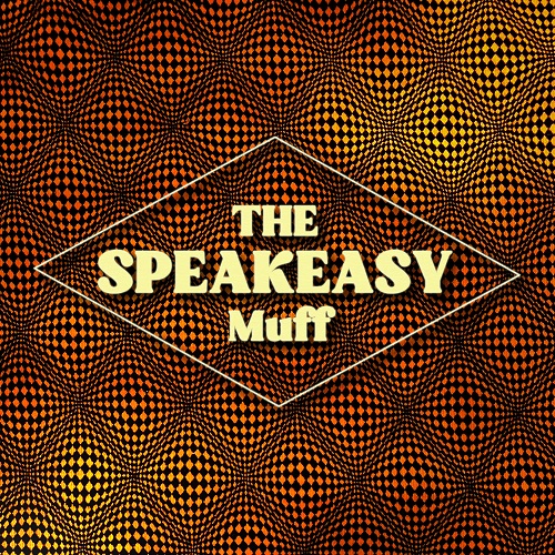 Muff THE SPEAKEASY